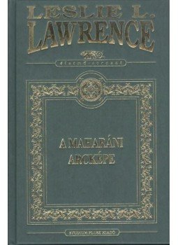 Leslie L. Lawrence - A maharáni arcképe Leslie L. Lawrence - A maharáni arcképe, Budapest 0 antikvár könyv