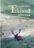 Pataky Péter - Tekints vissza!