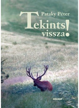 Pataky Péter - Tekints vissza!, null 2016 antikvár könyv