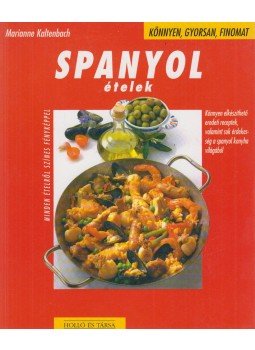 Kaltenbach, Marianne - Spanyol ételek Kaltenbach, Marianne - Spanyol ételek, Kaposvár 0 antikvár könyv