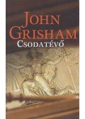 John Grisham - A csodatévő