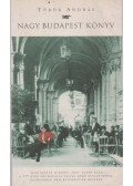 Török András - Nagy Budapest könyv