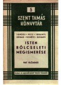 Kühár Flóris,Szigeti József,Schütz Antal,Jánosi József,Petz Ádám,Ibrányi Ferenc - Isten bölcseleti megismerése