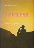 Michel Quoist - Szeress!
