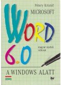Pétery Kristóf - Microsoft Word 6.0 a Windows alatt