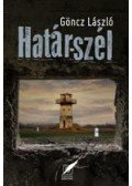 Göncz László - Határ-szél