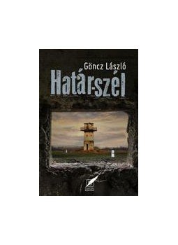 Göncz László - Határ-szél Göncz László - Határ-szél, null 2016 antikvár könyv