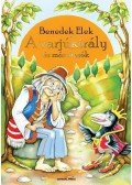 Benedek Elek - A varjúkirály és más mesék