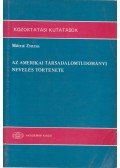 Mátrai Zsuzsa - Az amerikai társadalomtudományi nevelés története