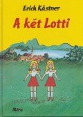 Erich Kästner - A két Lotti