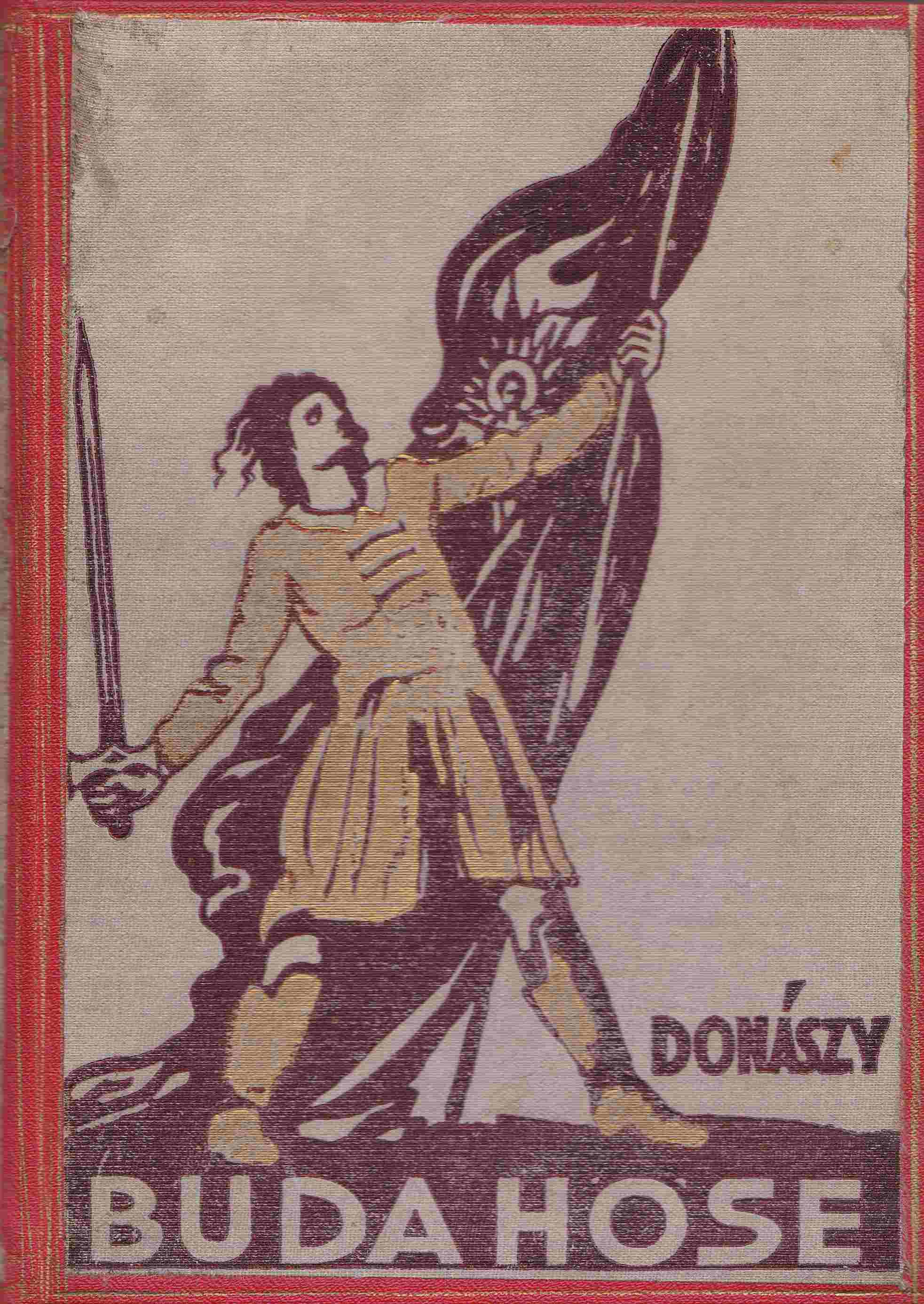Donászy Ferenc - Buda hőse Donászy Ferenc - Buda hőse, Budapest 0 antikvár könyv