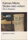 Kálmán Márta - Sträler-lakó voltam