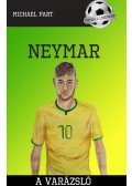 Michael Part - Neymar - A varázsló