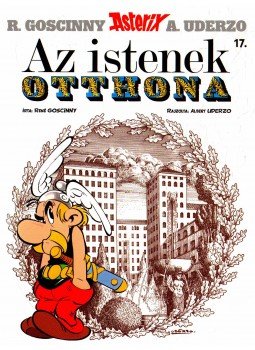 Uderzo, Albert, RENÉ GOSCINNY - Az istenek otthona Uderzo, Albert, RENÉ GOSCINNY - Az istenek otthona, Budapest 2015 antikvár könyv