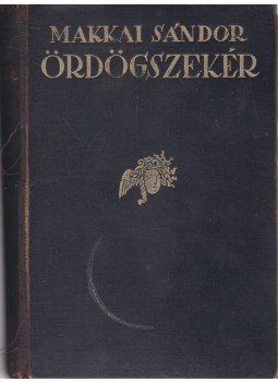 Makkai Sándor - Ördögszekér Makkai Sándor - Ördögszekér, Budapest 0 antikvár könyv