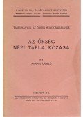 Kardos László - Az Őrség népi táplálkozása