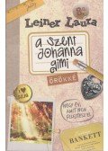 Leiner Laura - A Szent Johanna Gimi - Örökké 8/2.