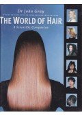 John Gray - The World of Hair