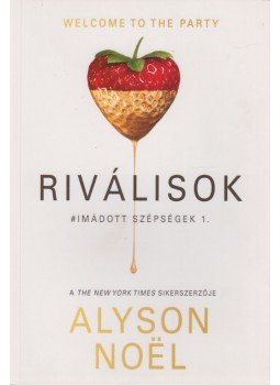 Alyson Noël - Riválisok Alyson Noël - Riválisok, Budapest 2016 antikvár könyv