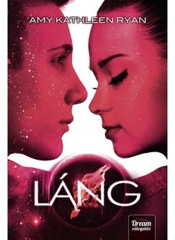 Amy Kathleen Ryan - Láng Amy Kathleen Ryan - Láng, Szeged 2016 antikvár könyv