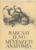 Barcsay Jenő - Művészeti anatómia