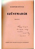 Gáspár Gyula - Ezüstmadár (dedikált)