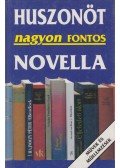 Borbély Sándor - Huszonöt nagyon fontos novella
