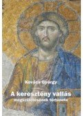 Kovács György - A keresztény vallás megszületésének története