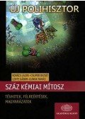 Kovács Lajos,Csupor Dezső,Lente Gábor,Gunda Tamás - Száz kémiai mítosz