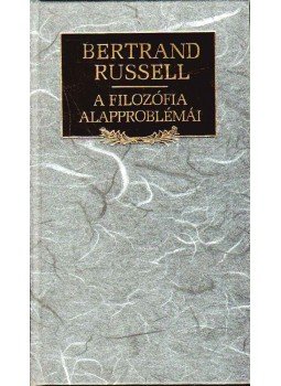 Bertrand Russell - A filozófia alapproblémái Bertrand Russell - A filozófia alapproblémái, Budapest 1996 antikvár könyv