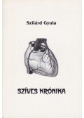 Szilárd Gyula - Szíves krónika (dedikált)
