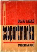 Dr. Buzás László - A csoportmunka