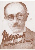 Máday Béla - Merjünk magyarok lenni!
