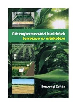 BERZSENYI ZOLTÁN - Növénytermesztési kísérletek tervezése és értékelése, null 0 antikvár könyv