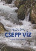 Fésüs Éva - Csepp víz