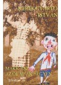 Kerékgyártó István - Makk ász az olajfák hegyén