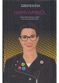 Szentesi Éva - Hamvaimból