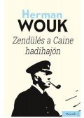 Herman Wouk - Zendülés a Caine hadihajón