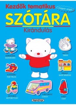  - Kezdők tematikus szótára - Magyar-angol - Kirándulás, null 2016 antikvár könyv