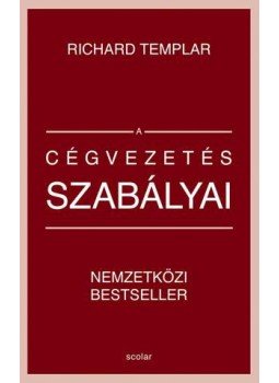 Richard Templar - A cégvezetés szabályai Richard Templar - A cégvezetés szabályai, Budapest 2016 antikvár könyv