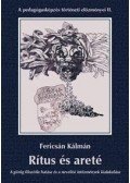 Fericsán Kálmán - Rítus és areté