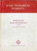 Gárdonyi Jenő - Erősáramú elektrotechnika III. - Villamos gépek