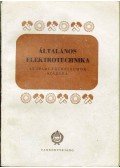 Szentirmay László,Madas László - Általános elektrotechnika