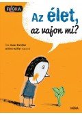 Oscar Brenifier - Az élet, az vajon mi?