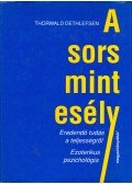 Thorwald Dethlefsen - A sors mint esély