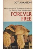 Joy Adamson - Forever Free
