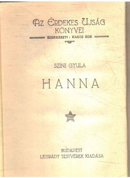 Színi Gyula - Hanna Színi Gyula - Hanna, Budapest 0 antikvár könyv
