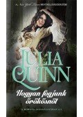 Julia Quinn - Hogyan fogjunk örökösnőt