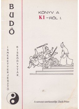 Zsolt Péter (szerk.) - Könyv a KI-ről I. Zsolt Péter (szerk.) - Könyv a KI-ről I., 0 antikvár könyv