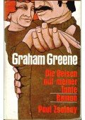 Graham Greene - Die Reisen mit meiner Tante